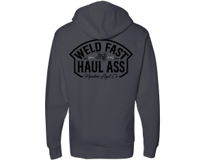 Weld Fast Haul Ass Hoodie - Grey